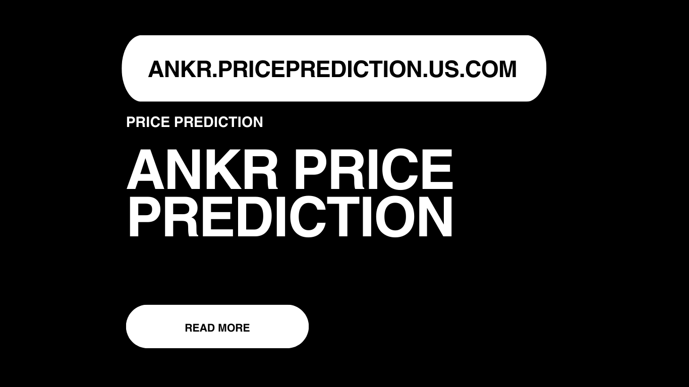 ANKR Price Prediction | ANKR Forecast 2025, 2030, 2040